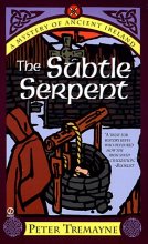 Cover art for The Subtle Serpent: A Mystery of Ancient Ireland (Sister Fidelma #4)