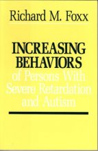 Cover art for Increasing Behaviors of Severely Retarded and Autistic Persons