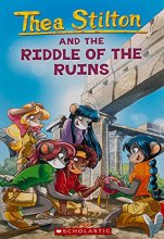 Cover art for Thea Stilton and the Riddle of the Ruins (Thea Stilton #28): A Geronimo Stilton Adventure (28)