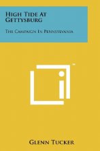 Cover art for High Tide At Gettysburg: The Campaign In Pennsylvania