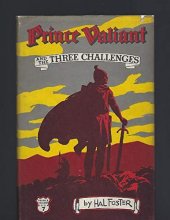 Cover art for Prince Valiant and the three challenges (His Prince Valiant ; book 7)
