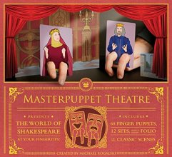 Cover art for Masterpuppet Theater: The World of Shakespeare--at your Fingertips!