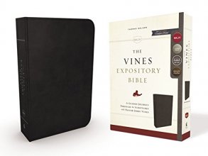 Cover art for The NKJV, Vines Expository Bible, Genuine Leather, Black, Comfort Print: A Guided Journey Through the Scriptures with Pastor Jerry Vines