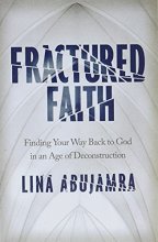 Cover art for Fractured Faith: Finding Your Way Back to God in an Age of Deconstruction