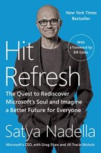 Cover art for Hit Refresh: The Quest to Rediscover Microsoft's Soul and Imagine a Better Future for Everyone