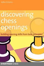 Cover art for Discovering Chess Openings: Building Opening Skills from Basic Principles
