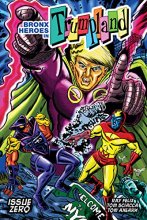 Cover art for Bronx Heroes in Trumpland