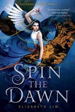 Cover art for Spin the Dawn (The Blood of Stars)