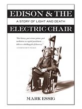 Cover art for Edison and the Electric Chair: A Story of Light and Death