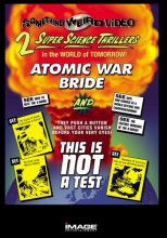 Cover art for Atomic War Bride / This Is Not a Test [DVD]