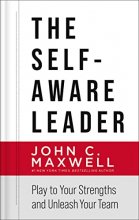 Cover art for The Self-Aware Leader: Play to Your Strengths, Unleash Your Team