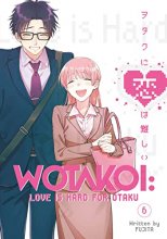 Cover art for Wotakoi: Love Is Hard for Otaku 6