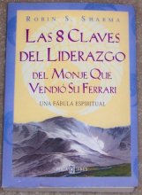 Cover art for Las 8 claves del liderazgo del monje que vendio su Ferrari