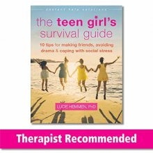 Cover art for The Teen Girl's Survival Guide: Ten Tips for Making Friends, Avoiding Drama, and Coping with Social Stress (The Instant Help Solutions Series)