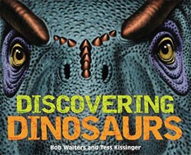 Cover art for Discovering Dinosaurs: The Ultimate Guide to the Age of Dinosaurs