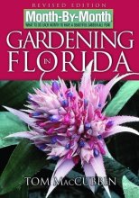 Cover art for Month-by-Month Gardening in Florida: Revised Edition