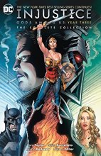 Cover art for Injustice: Gods Among Us Year Three: The Complete Collection