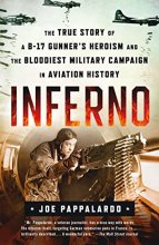 Cover art for Inferno: The True Story of a B-17 Gunner's Heroism and the Bloodi