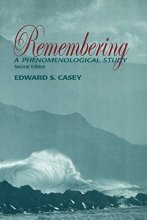 Cover art for Remembering, Second Edition: A Phenomenological Study (Studies in Continental Thought)