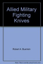 Cover art for Allied Fighting Knives and the Men Who Made Them Famous