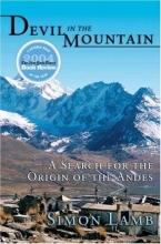 Cover art for Devil in the Mountain: A Search for the Origin of the Andes