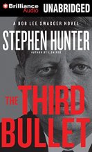 Cover art for The Third Bullet (Bob Lee Swagger Series)