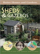 Cover art for Sheds & Gazebos (Better Homes & Gardens)