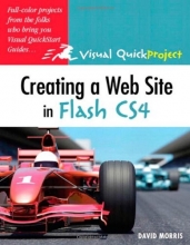 Cover art for Creating a Web Site with Flash CS4: Visual QuickProject Guide