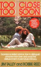 Cover art for Too Close Too Soon Avoiding The Heartache Of Premature Intimacy