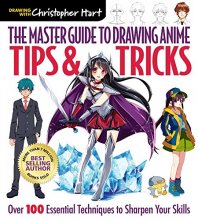Cover art for The Master Guide to Drawing Anime: Tips & Tricks: Over 100 Essential Techniques to Sharpen Your Skills (Volume 3)