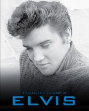 Cover art for A Photographic History of Elvis (A Photo History)