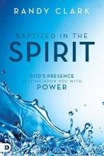 Cover art for Baptized in the Spirit: God's Presence Resting Upon You With Power