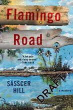 Cover art for Flamingo Road: A Mystery (A Fia McKee Mystery, 1)