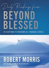 Cover art for Daily Readings from Beyond Blessed: 90 Devotions to Overcome All Financial Stress