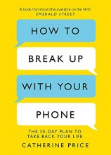 Cover art for How To Break Up With Your Phone