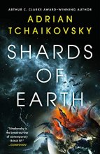 Cover art for Shards of Earth (The Final Architecture, 1)
