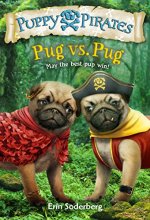 Cover art for Puppy Pirates #6: Pug vs. Pug