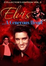 Cover art for Elvis...A Generous Heart, Vol. 2 [DVD]