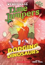 Cover art for Dodging Dinosaurs: A Branches Book (Time Jumpers #4) (4)