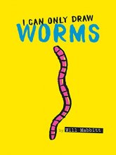 Cover art for I Can Only Draw Worms