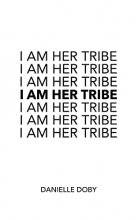 Cover art for I Am Her Tribe
