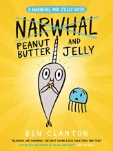 Cover art for Peanut Butter and Jelly (A Narwhal and Jelly Book #3)