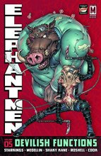 Cover art for Elephantmen Volume 5: Devilish Functions