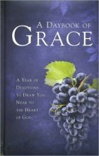 Cover art for A Daybook of Grace: A Year of Devotions to Draw You Near to the Heart of God