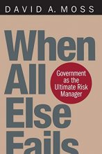 Cover art for When All Else Fails: Government as the Ultimate Risk Manager