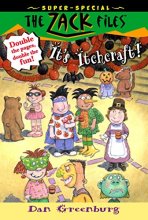 Cover art for Zack Files 30: It's Itchcraft!: SuperSpecial (The Zack Files)