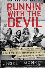 Cover art for Runnin' with the Devil: A Backstage Pass to the Wild Times, Loud Rock, and the Down and Dirty Truth Behind the Making of Van Halen