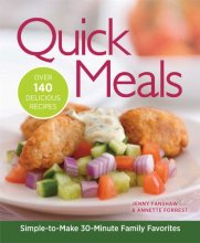 Cover art for Quick Meals: Simple-to-Make 30-Minute Family Favorites