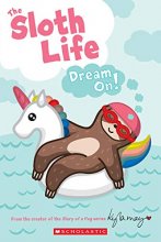 Cover art for The Sloth Life: Dream On!