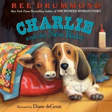 Cover art for Charlie and the New Baby (Charlie the Ranch Dog)